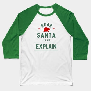 Dear Santa, I Can Explain Modern White Typography Funny Christmas Quote Baseball T-Shirt